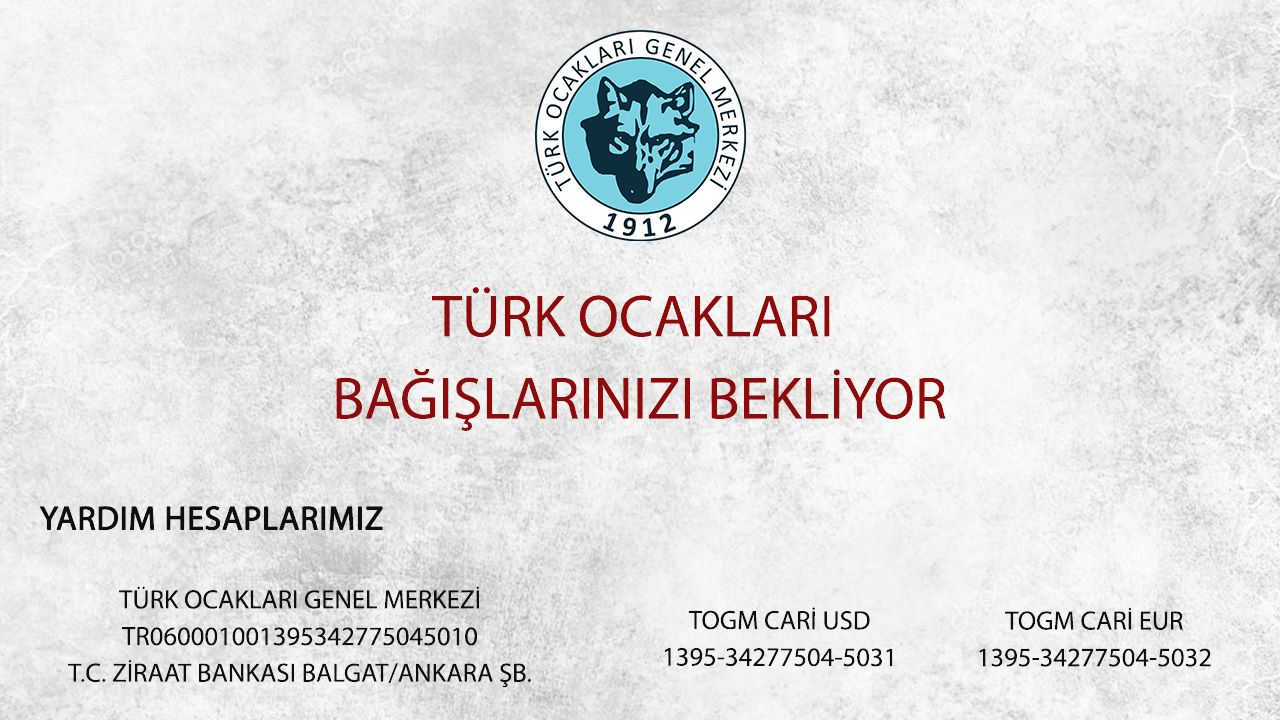 Türk Ocakları Bağışlarınızı Bekliyor