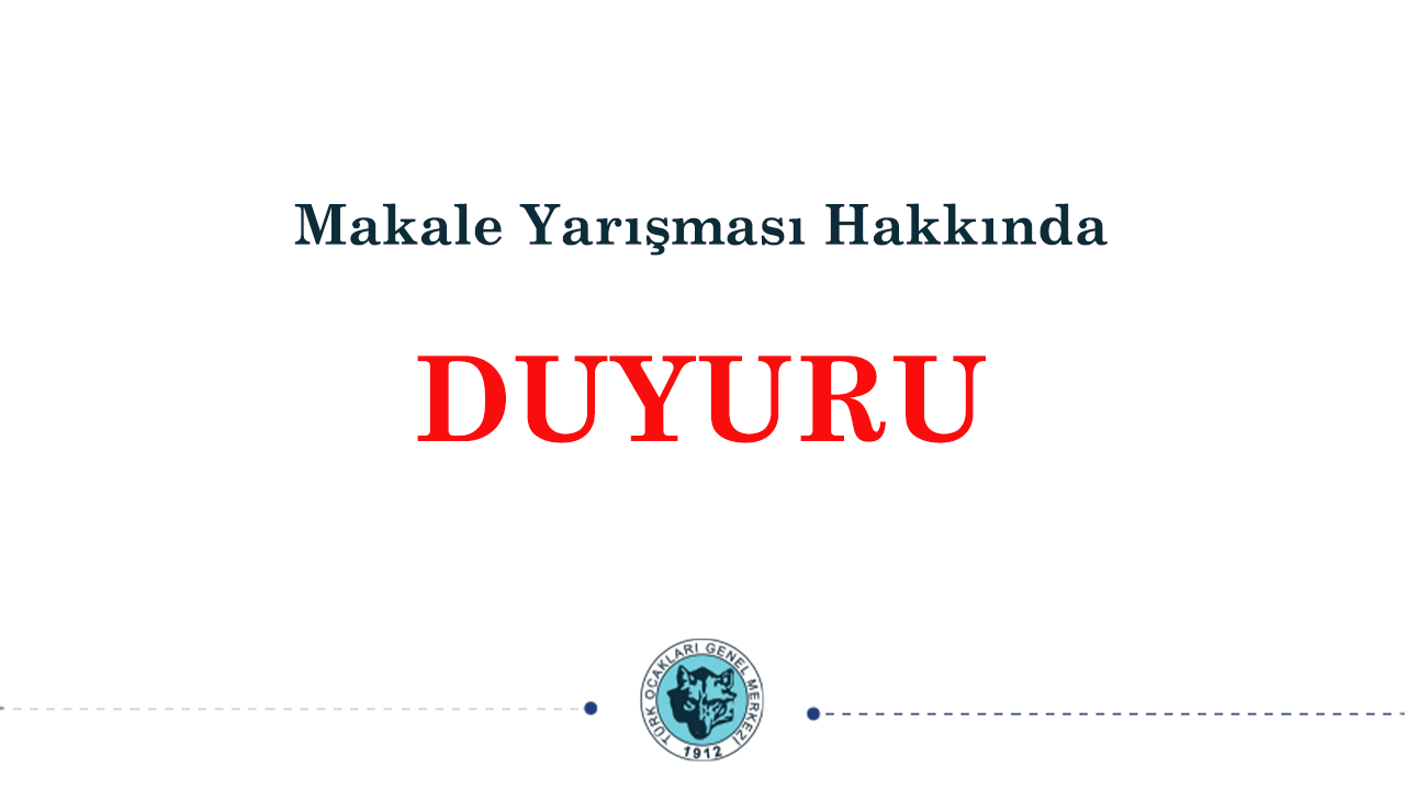 Sanal Dünyada Milliyetçilik ve Türk Milliyetçiliği Konulu Makale Yarışması Hakkında
