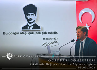 Ocakbaşı Sohbetleri: Okullarda Değişen Güvenlik Algısı ve Eğitim